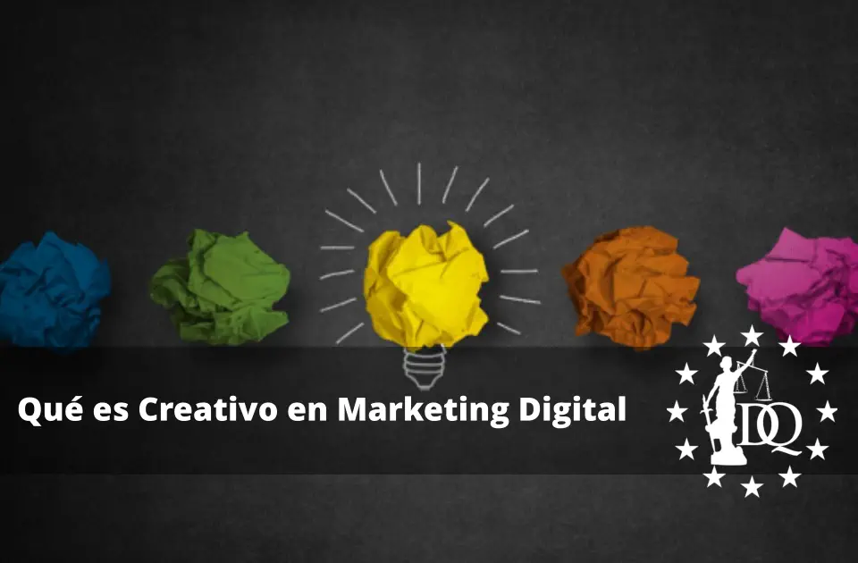 Qué es Creativo en Marketing Digital