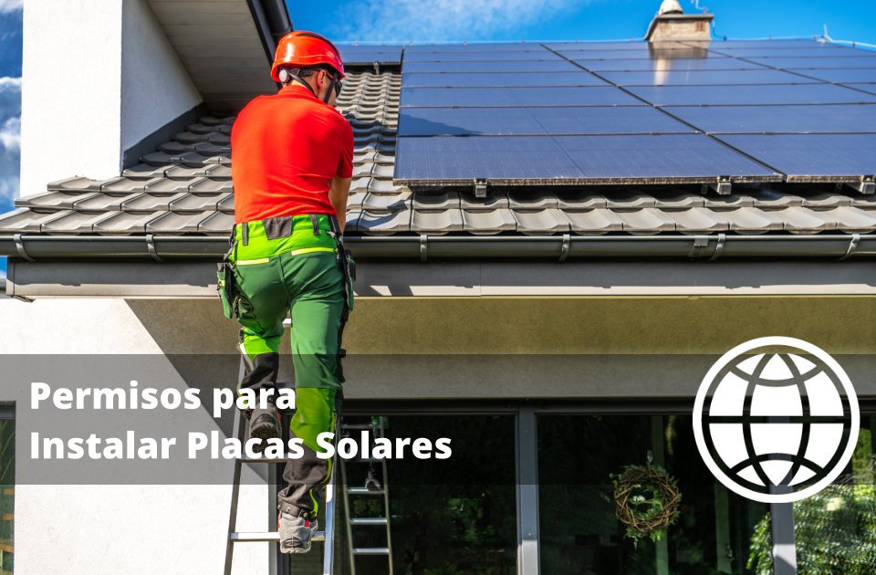 Permisos para Instalar Placas Solares